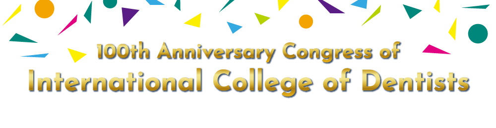 100th Anniversary Congress of International College of Dentists